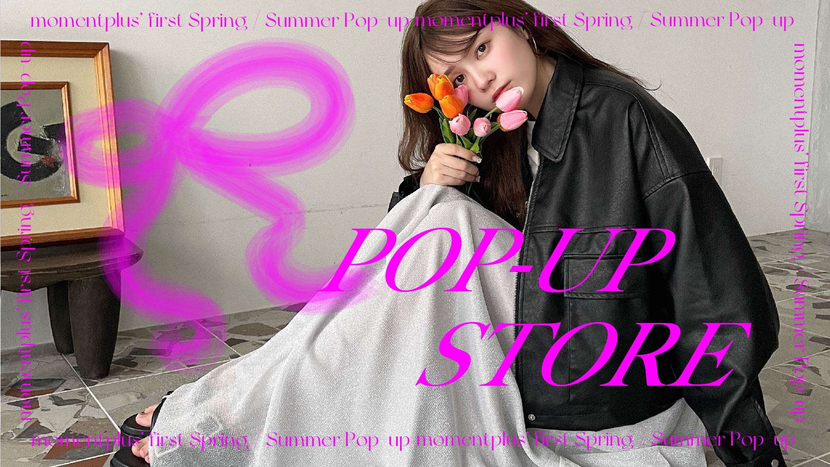 2024 first Spring/Summer COLLECTION POPUP STORE